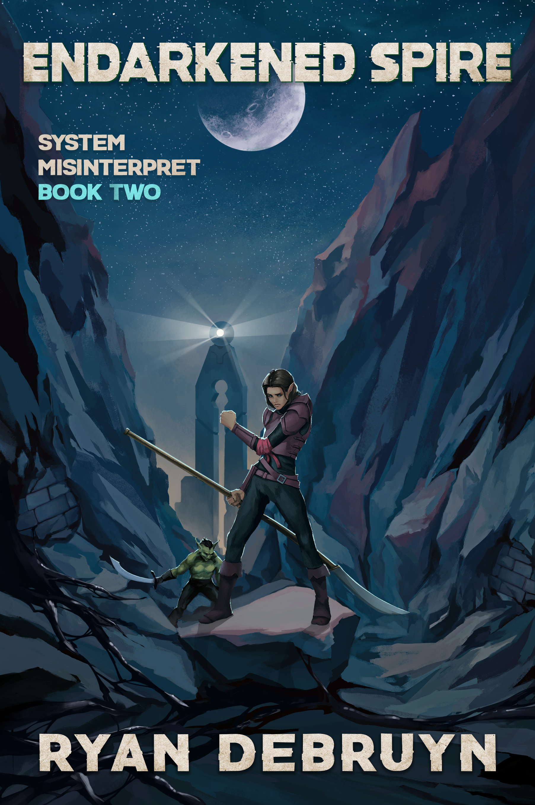 Endarkened Spire (System Misinterpret #2)