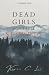 Dead Girls Don’t Tell Secrets