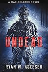 Undead by Ryan Aslesen