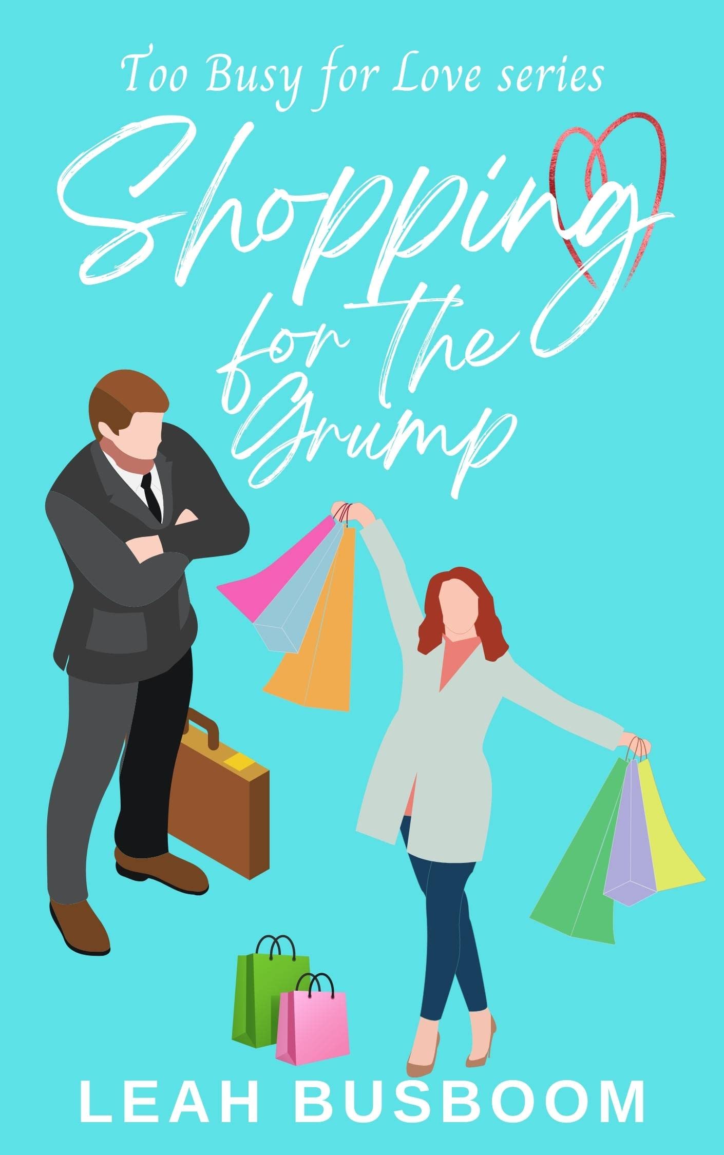 Shopping for the Grump (Too Busy for Love #1)