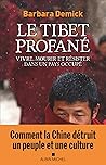 Le Tibet profané:...