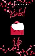 Kink'd Up