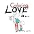 Coloring Love Is...: A Colo...