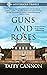 Guns and Roses by Taffy Cannon
