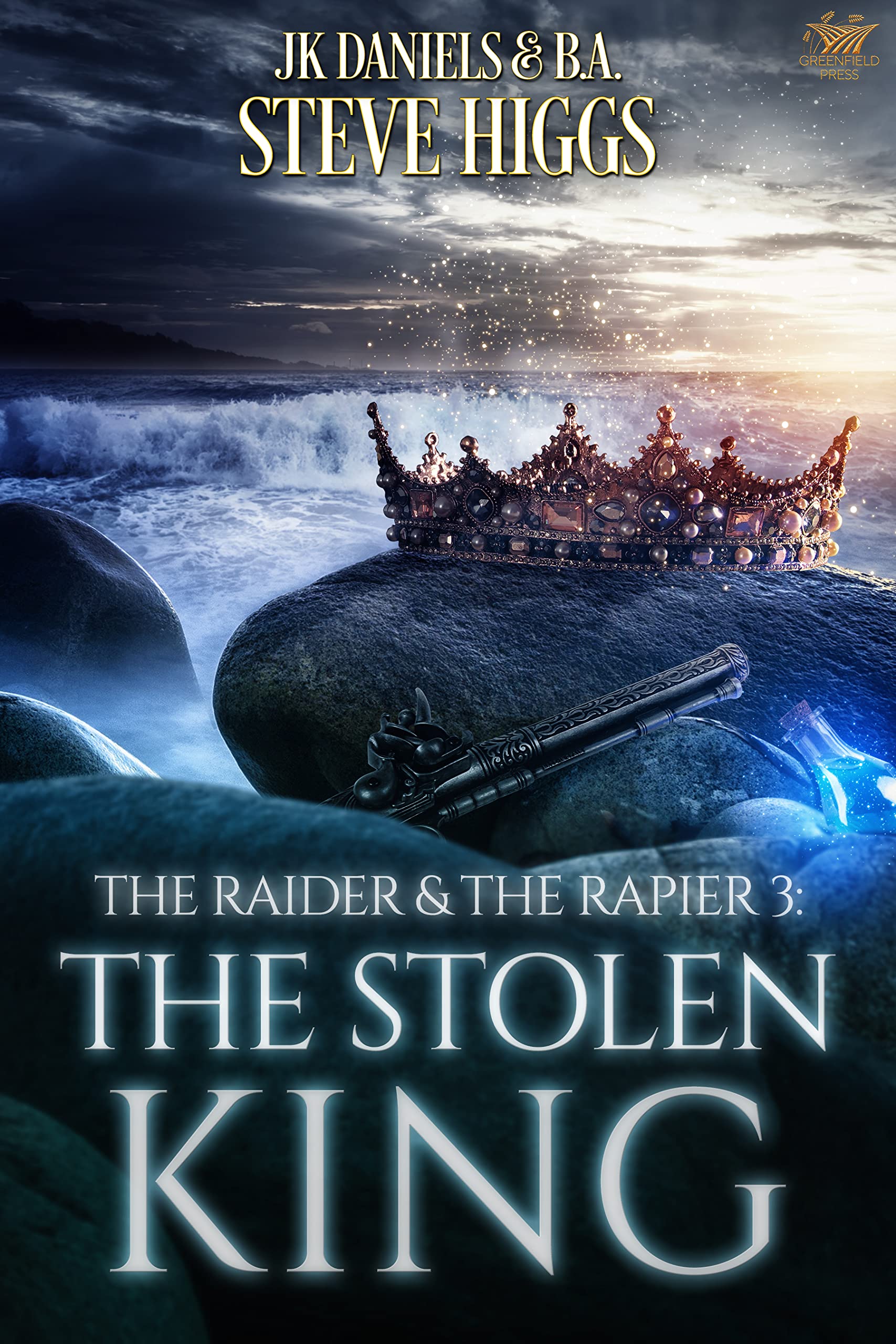 The Stolen King (Raider and the Rapier #3)