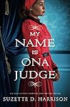My Name Is Ona Judge
