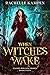 When Witches Wake (Hanks Hollow #4)