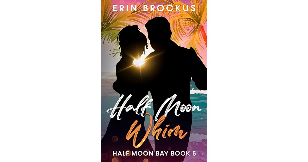 Book giveaway for Half Moon Whim Half Moon Bay Book 5 (Half Moon Bay