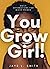 You Grow Girl!: Daily Affirmations For Black Women
