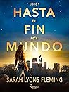Hasta el fin del ...