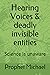 Hearing Voices & deadly inv...