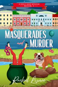 Masquerades and Murder (A Holly Daye Mystery #1)