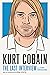 Kurt Cobain: The Last Interview and Other Conversations