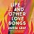 Life and Other Love Songs