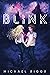 BLINK: A YA Sci-Fi Fantasy ...