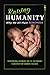Raising Humanity:: Why We A...