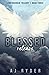 Blessed Release (Lightbringer Trilogy)