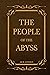 THE PEOPLE OF THE ABYSS: With Original illustrations Annotated Classic edition