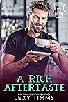 A Rich Aftertaste (The Coffee Shop Romance #1) Book cover for A Rich Aftertaste (The Coffee Shop Romance #1)