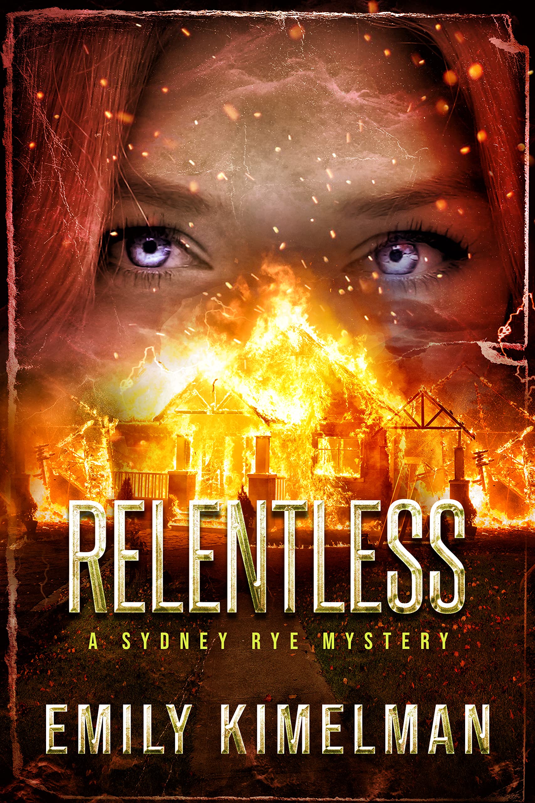 Relentless (Sydney Rye Mysteries, #16)