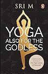 Yoga Also for the...