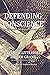 Defending Conscience by Matthew Littlefield