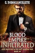 Blood Empire Infiltrated