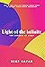 Light of the Infinite by Erez Safar Light of the Infinite by Erez Safar