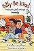 Billy Be Kind: The Kind Lit...