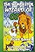 The Wonderful Wizard of Oz Illustrated: The 1900 Classic Literature for Kids Fully Illustrated in Color by W.W. Denslow (Children Literature Books Series)