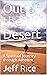 Out of the Desert: A Spiritual Journey through Atheism