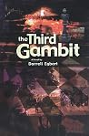 The Third Gambit by Darrell Egbert