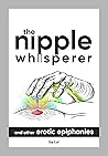 The Nipple Whispe...