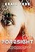 Foresight (The Hacker Fantasy, #1)