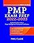 PMP Exam Prep 2022-2023: 95...