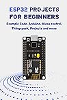 ESP32 PROJECTS FO...