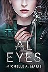 Al Eyes (The Altered Archives Trilogy Book 1)