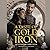 A Taste of Gold and Iron