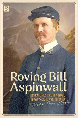 Roving Bill Aspinwall (Paperback)