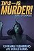 This - Is Murder