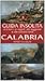 Guida insolita ai misteri, ai segreti, alle leggende e alle curiosità della Calabria