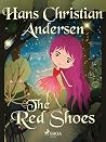 The Red Shoes by Hans Christian Andersen