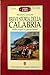 Breve storia della Calabria: Dalle origini ai giorni nostri