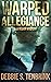 Warped Allegiance (A Jo Ris...