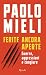 Ferite ancora aperte by Paolo Mieli Ferite ancora aperte by Paolo Mieli
