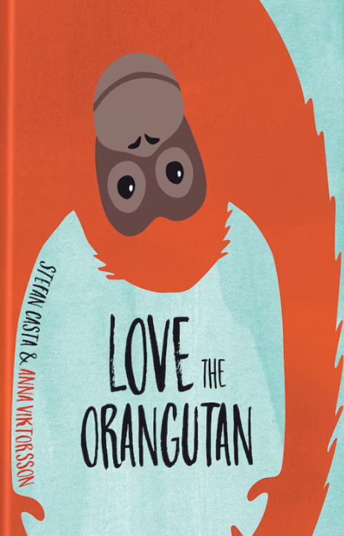 Love the Orangutan