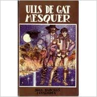 Ulls de gat mesquer