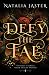 Defy the Fae by Natalia Jaster Defy the Fae by Natalia Jaster