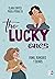 The Lucky Ones: Fama, rumores y demás (Spanish Edition)