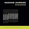 Machine Learning: The New AI (The MIT Press Essential Knowledge Series)